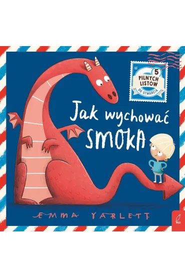 Jak wychowa� smoka - Emma  Yarlett