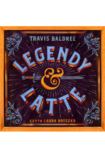 Audiobook Legendy i Latte. Tom 1 mp3 - Travis Baldree