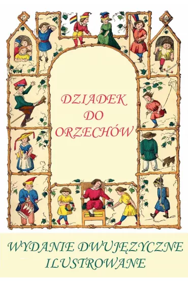eBook Niemiecki dla dzieci. Dziadek do orzechw. Wwydanie dwujzyczne, ilustrowane pdf - Ernst Theodor Amadeus Hoffmann, Heinrich Hoffmann