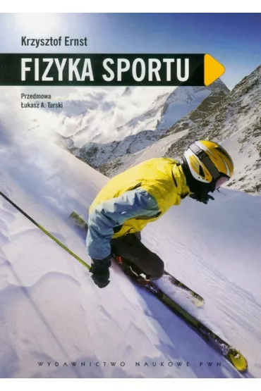 Fizyka sportu - Krzysztof Ernst