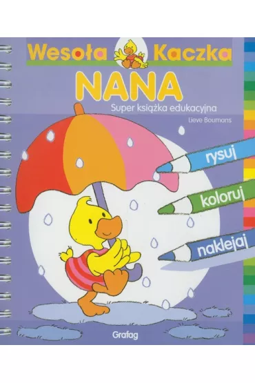 Nana. super ksi��ka edukacyjna - Lieve Boumans