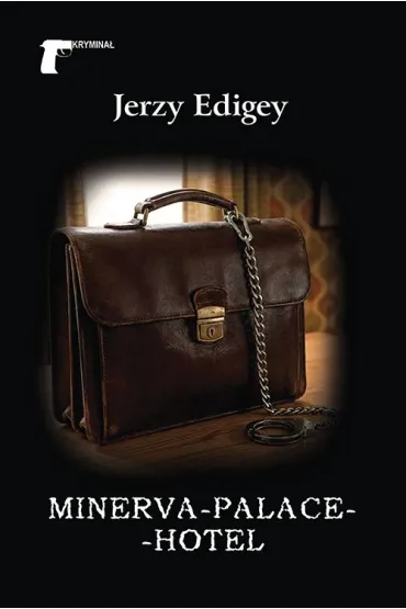 Minerva-Palace-Hotel - Jerzy Edigey
