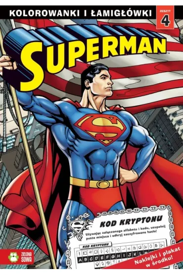 Superman. Kolorowanki i �amig��wki. Zeszyt 4