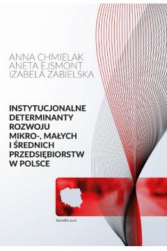 eBook Instytucjonalne determinanty rozwoju mikro-, maych i rednich przedsibiorstw w Polsce pdf