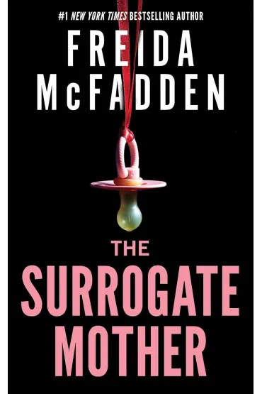 The Surrogate Mother - Freida McFadden