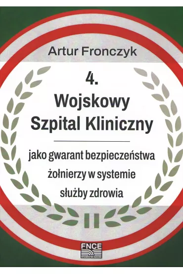4 Wojskowy Szpital Kliniczny - Artur  Fronczyk