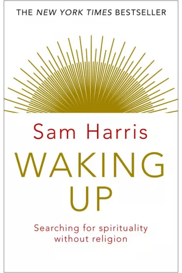 Waking Up - Sam Harris