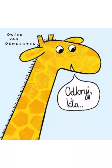 Odkryj, kto... - Guido van Genechten