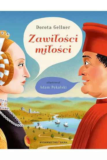 Zawi�o�ci mi�o�ci - Dorota Gellner