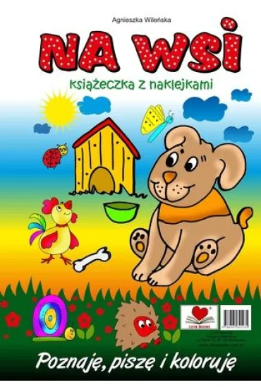Na wsi Ksi��eczka z naklejkami - Agnieszka Wile�ska