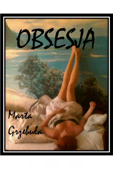 eBook Obsesja pdf mobi epub - Marta Grzebua