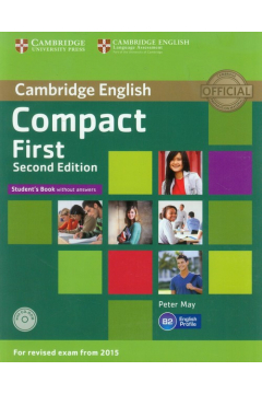 Compact First. Student's Book without Answers with CD-ROM. 2nd Edition