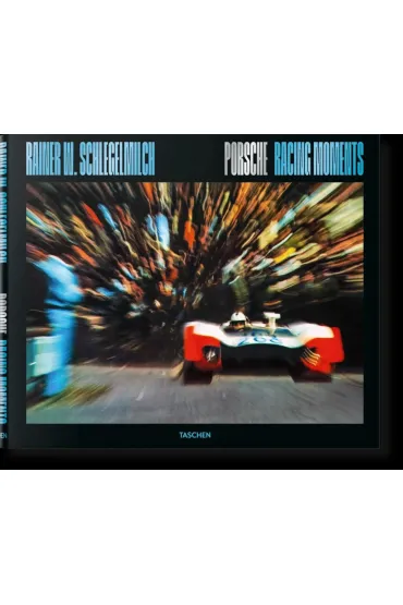 Porsche Racing Moments wer. angielska - Rainer W. Schlegelmilch