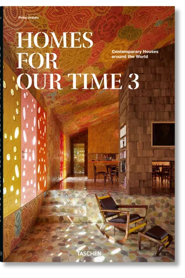 Homes For Our Time 3 wer. angielska - Philip Jodidio