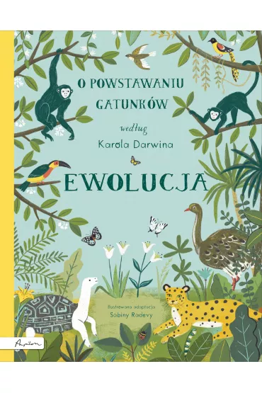 Ewolucja. O powstawaniu gatunk�w wed�ug K.Darwina - Sabina  Radeva