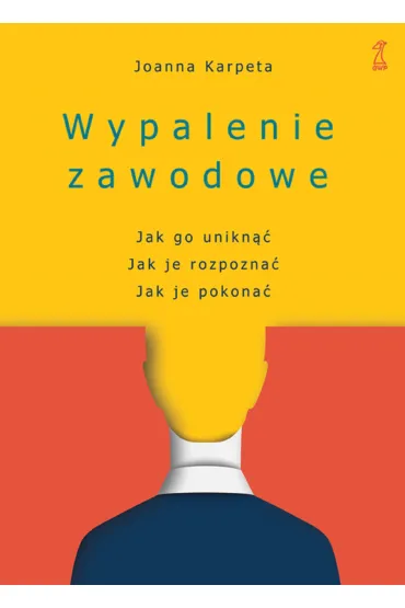 Wypalenie zawodowe - Joanna  Karpeta