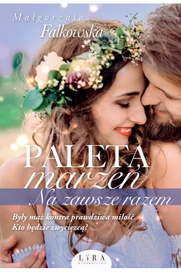 eBook Paleta marze�. Na zawsze razem mobi epub - Ma�gorzata Falkowska