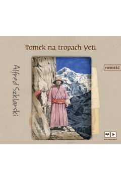 Audiobook Tomek na tropach Yeti. Przygody Tomka Wilmowskiego. Tom 4 CD