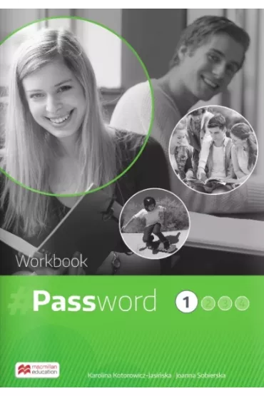 Password 1. Zeszyt �wicze�. J�zyk angielski. Liceum i technikum - Joanna Sobierska, Karolina Kotorowicz-Jasi�ska