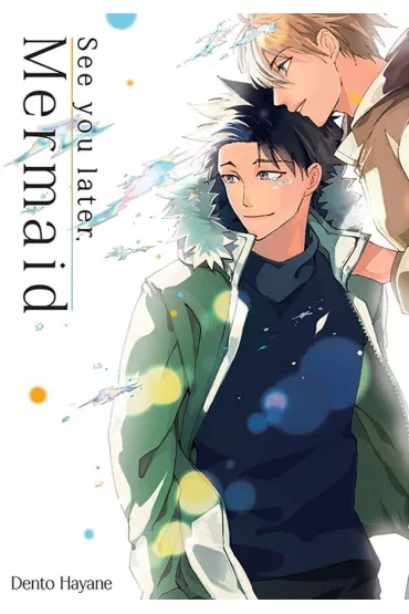 See you later, Mermaid - Dento Hayane