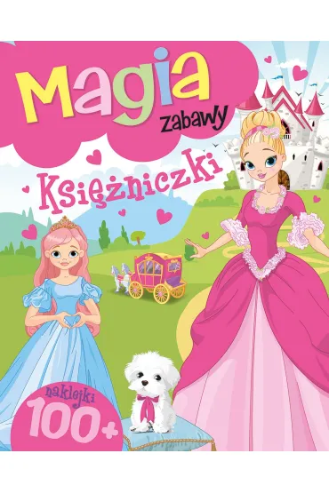 Magia zabawy. Ksi�niczki