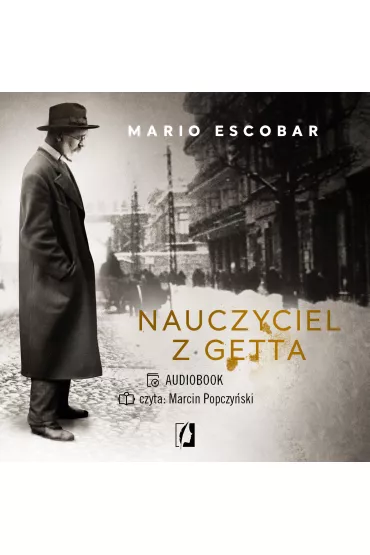 Audiobook Nauczyciel z getta mp3 - Mario Escobar
