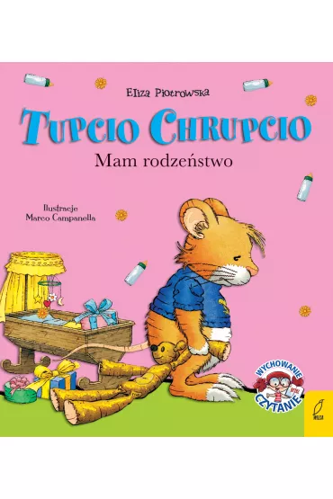 Tupcio Chrupcio. Mam rodze�stwo - Eliza Piotrowska