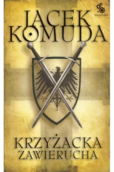 Krzy�acka zawierucha - Jacek Komuda