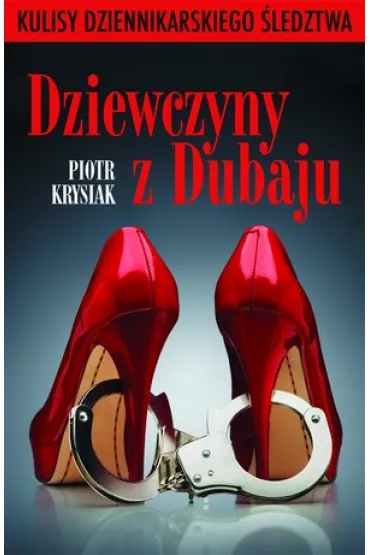 Dziewczyny z Dubaju - Piotr Krysiak