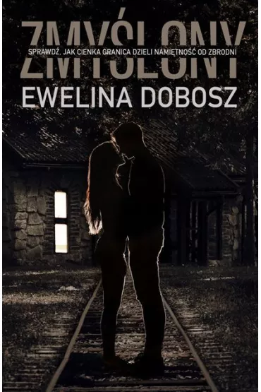 Zmy�lony - Ewelina Dobosz