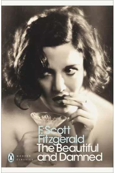 The Beautiful and Damned - Francis Scott Fitzgerald