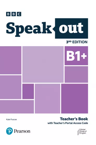 Speakout 3rd Edition B1+. Teacher's Book with Teacher's Portal Access Code - Kate Fuscoe