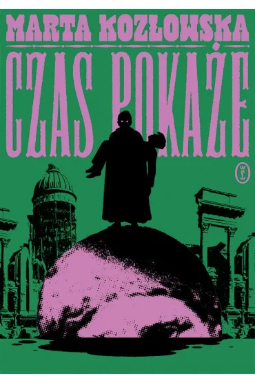 Czas poka�e - Marta  Koz�owska