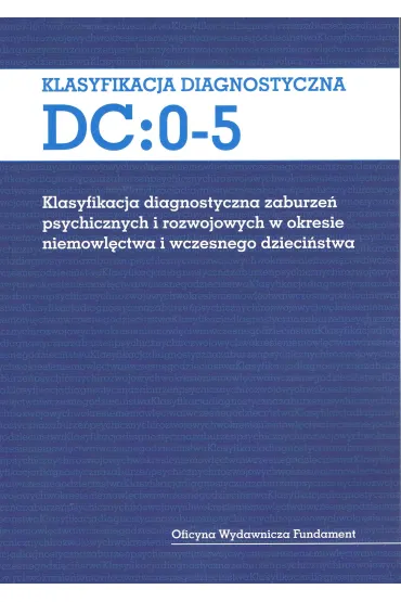 Klasyfikacja diagnostyczna DC: 0-5 - Gra�yna Kmita