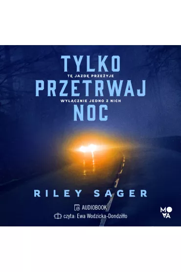 Audiobook Tylko przetrwaj noc mp3 - Riley Sager