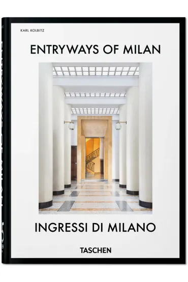Entryways of Milan. Ingressi di Milano. 45th Ed.