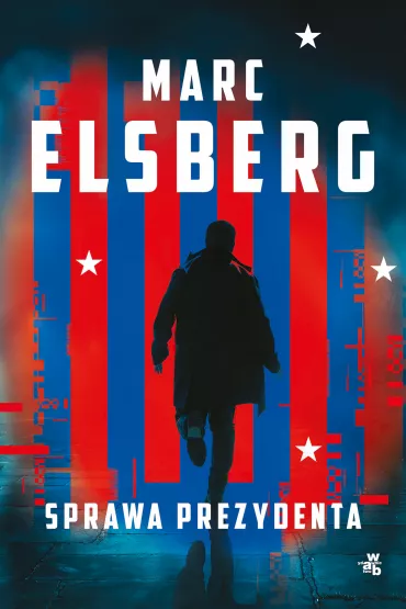 Sprawa prezydenta - Marc Elsberg