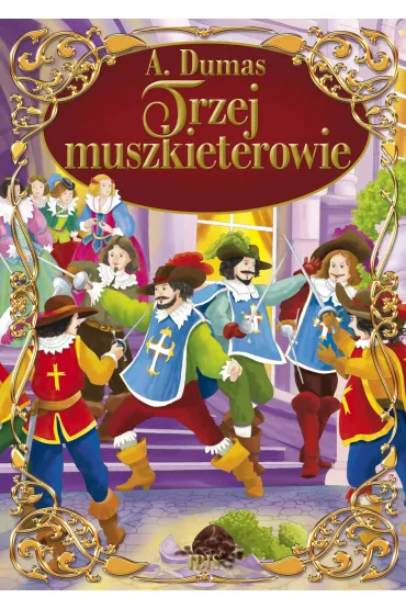 Trzej muszkieterowie - Aleksander Dumas