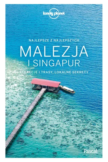 Malezja i singapur Lonely Planet