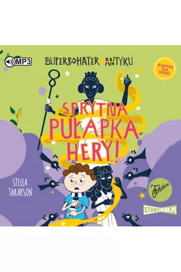 Audiobook Sprytna pu�apka Hery! Superbohater z antyku. Tom 2 CD - Stella Tarakson
