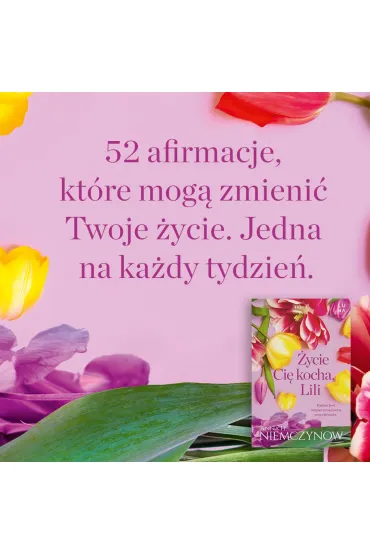 �ycie ci� kocha, Lili. Lilianna Berg. Tom 1 - Anna H. Niemczynow