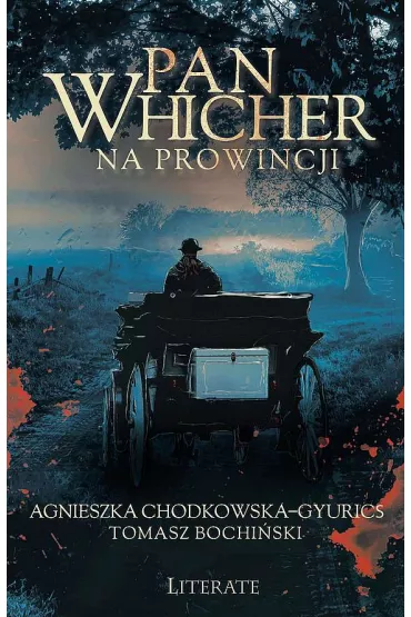 Pan Whicher na prowincji - Agnieszka Chodkowska-Gyurics, Tomasz Bochi�ski