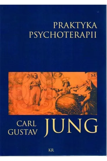 Praktyka psychoterapii - Carl Gustav Jung