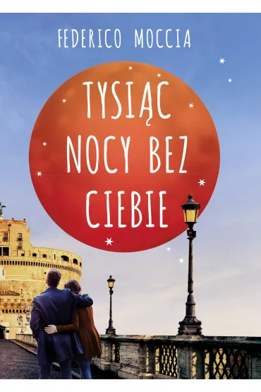 Tysi�c nocy bez ciebie - Federico Moccia