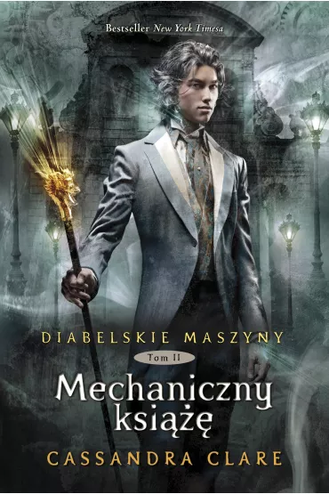 Mechaniczny ksi���. Diabelskie maszyny. Tom 2 - Cassandra Clare
