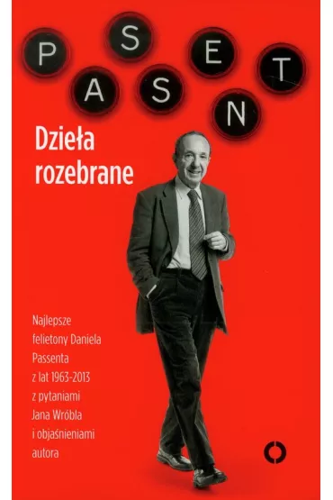 Dzie�a rozebrane - Daniel Passent, Jan Wr�bel