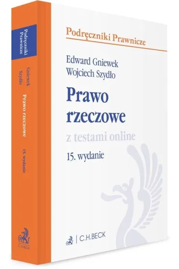 Prawo rzeczowe z testami online w.15 - Edward Gniewek, Wojciech Szyd�o