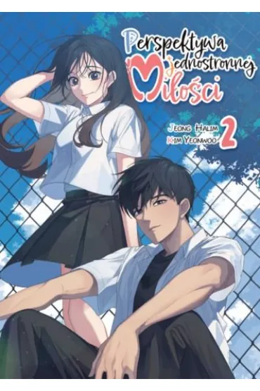 Perspektywa jednostronnej Mi�osci. Tom 2 - Kim  Yeon Woo, Ha Lim Jeong
