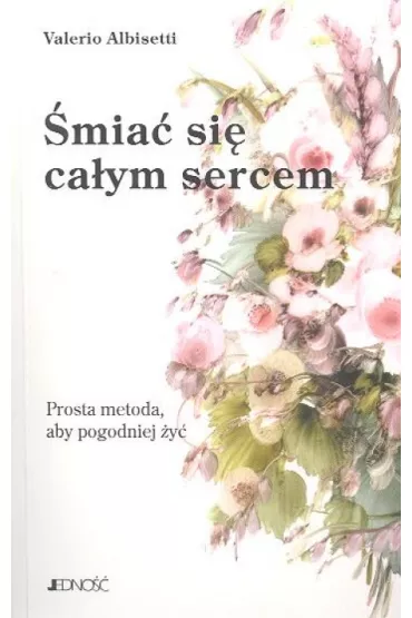 �mia� si� ca�ym sercem - Albisetti Valerio - Albisetti Valerio