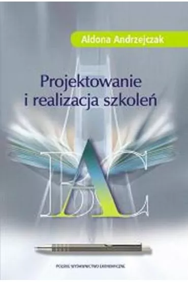 Projektowanie i realizacja szkole� - Aldona Andrzejczak
